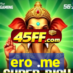 ero .me